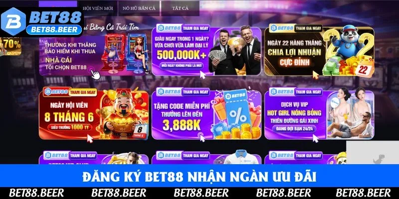 Đăng ký Bet88 nhận ngàn ưu đãi